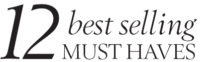 12 Best Selling Must Haves