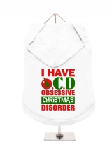 ''Christmas: I Have O.C.D.'' Dog Hoodie / T-Shirt