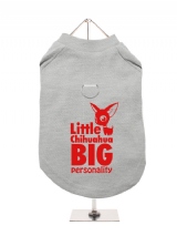 ''Little Chihuahua, Big Personality'' Harness-Lined Dog T-Shirt