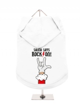 ''Christmas: Santa Says Rock On'' Dog Hoodie / T-Shirt