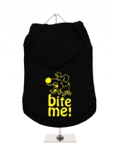 ''Bite Me'' Dog Hoodie / T-Shirt