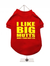 ''I Like Big Mutts'' Dog T-Shirt