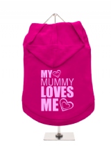 ''My Mummy Loves Me'' Dog Hoodie / T-Shirt