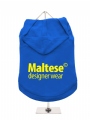 ''Maltese Designer Wear'' Dog Hoodie