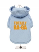 TOTALLY | GA-GA - Fleece-Lined Dog Hoodie / Sweatshirt